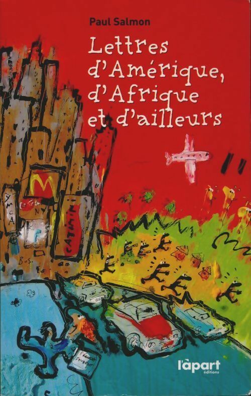 Livrenpoche : Lettres d'Amérique, d'Afrique et d'ailleurs - Paul Salmon - Livre