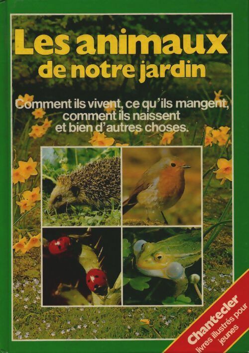 Livrenpoche : Les animaux de notre jardin - Meindert De Jong - Livre