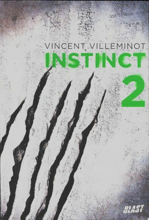 Livrenpoche : Instinct 2 - Vincent Villeminot - Livre