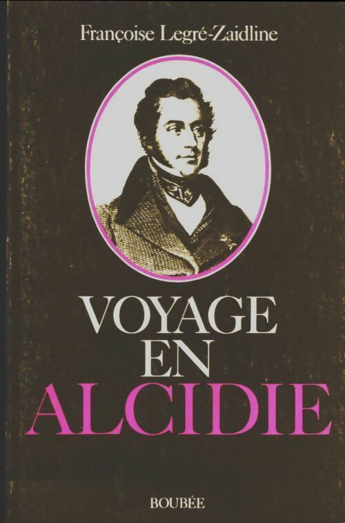 Livrenpoche : Voyage en Alcidie - Françoise Legre-Zaidline - Livre