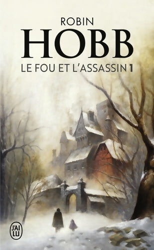 Livrenpoche : Le fou et l'assassin Tome I - Robin Hobb - Livre