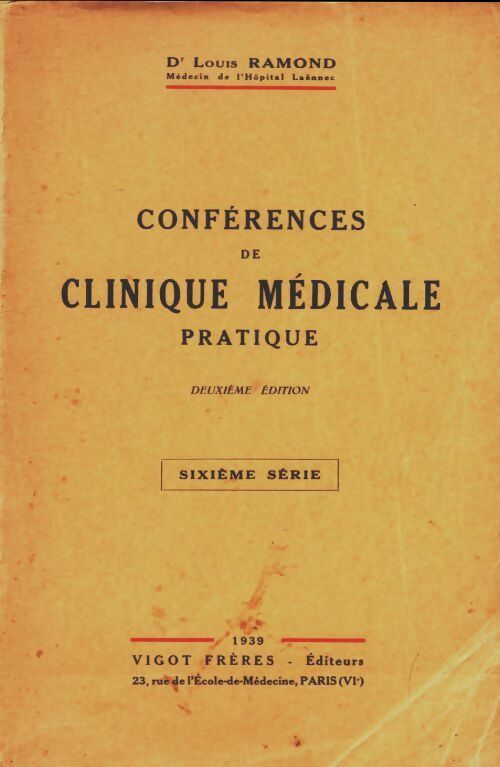 Livrenpoche : Conférences de clinique médicale pratique - Louis Ramond - Livre