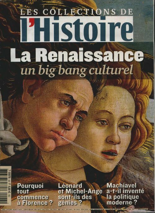 Livrenpoche : Les collections de l'Histoire n°43 : La renaissance un big bang culturel - Collectif - Livre
