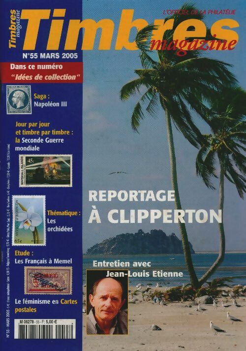Timbres magazine n°55 : Reportage à Clipperton - Collectif -  Timbres magazine - Livre