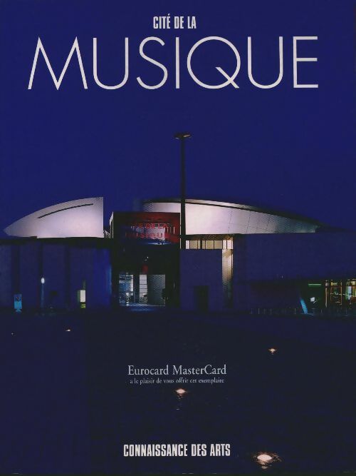 Livrenpoche : Connaissance des arts hors-série n°101 : Cité de la musique - Collectif - Livre