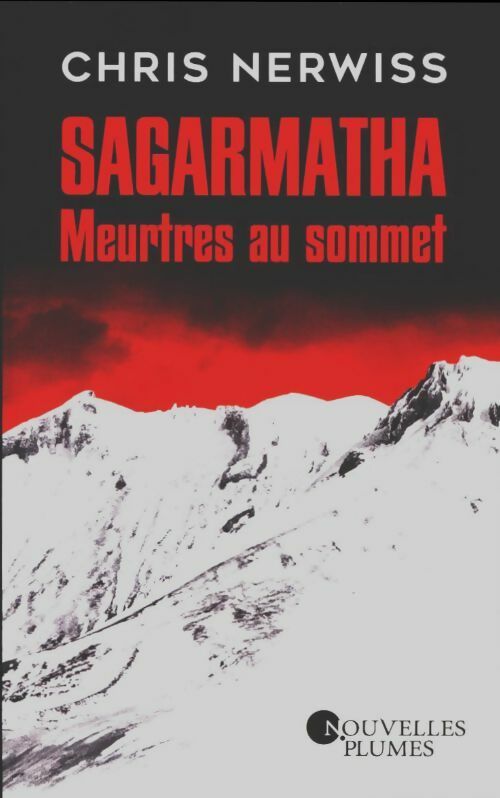 Livrenpoche : Sagarmatha, meurtres au sommet - Chris Nerwiss - Livre