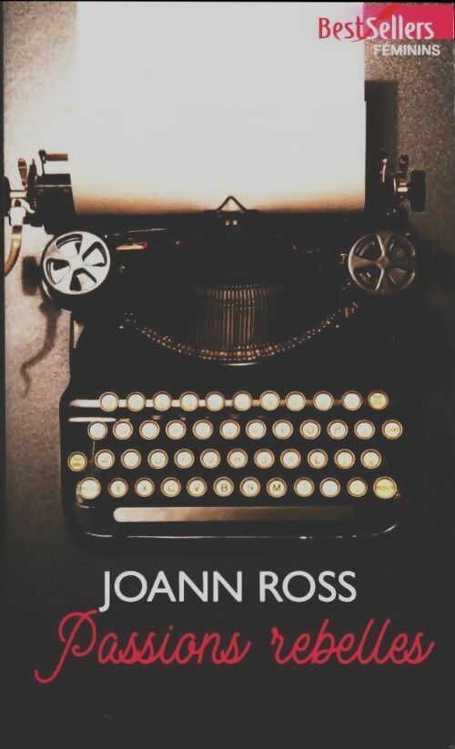 Livrenpoche : Passions rebelles - Joann Ross - Livre