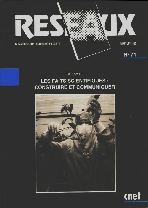 Livrenpoche : Réseaux n°71 : Les faits scientifiques : construire et communiquer - Collectif - Livre