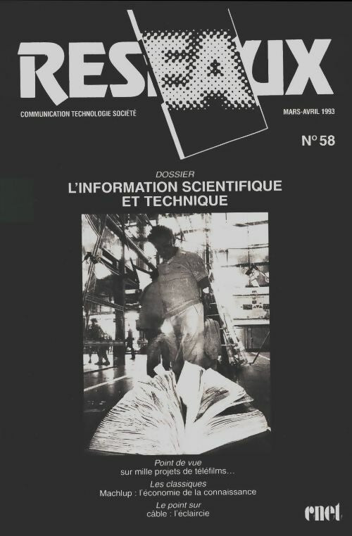 Livrenpoche : Réseaux n°58 : L'information scientifique et technique - Collectif - Livre