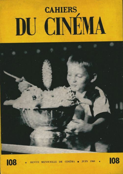 Livrenpoche : Cahiers du cinéma n°108 - Collectif - Livre