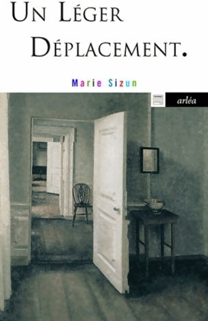 Livrenpoche : Un léger déplacement - Marie Sizun - Livre