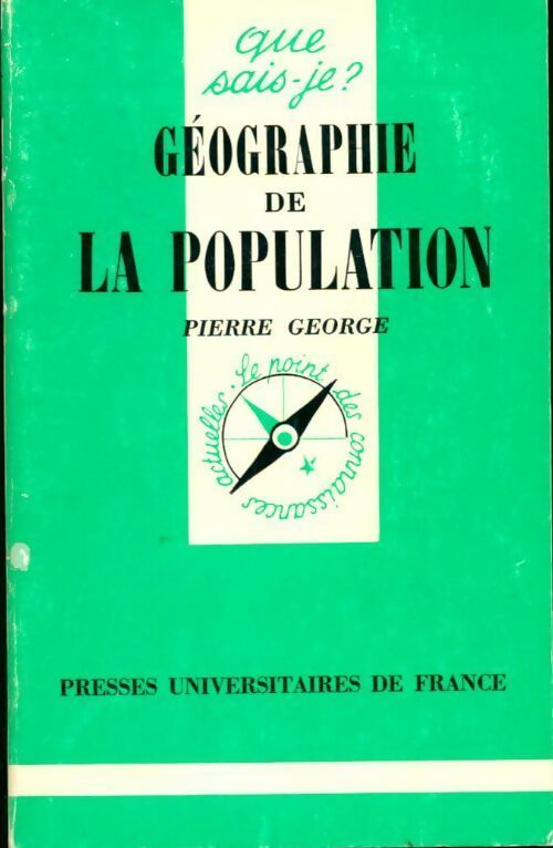 Livrenpoche : Géographie de la population - Pierre George - Livre