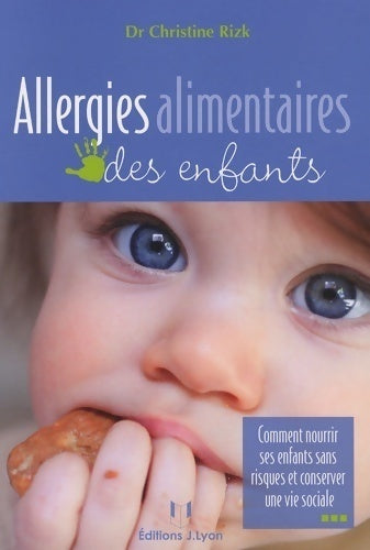 Livrenpoche : Allergies alimentaires des enfants - Christine Rizk - Livre