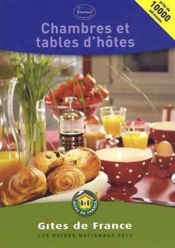 Livrenpoche : Chambres et tables d'hôtes 2013 - Sas Gites De France - Livre