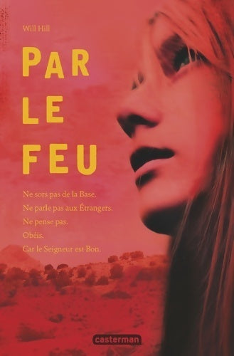 Livrenpoche : Par le feu - Will Hill - Livre