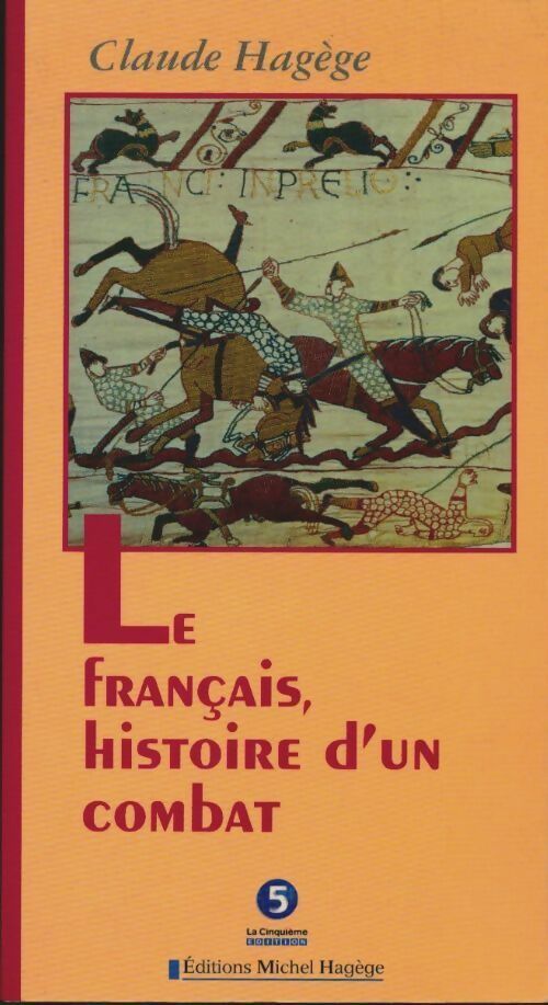 Livrenpoche : Le français histoire d'un combat - Claude Hagège - Livre