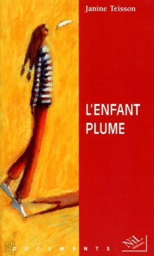 Livrenpoche : Enfant plume - Janine Teisson - Livre