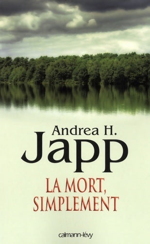 La mort simplement - Andréa H. Japp - Livre