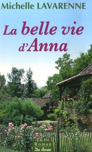 Livrenpoche : Belle vie d'anna (la) - Michelle Lavarenne - Livre