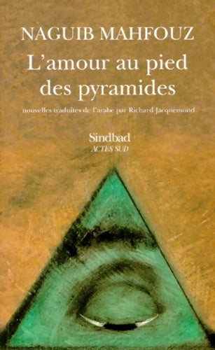 Livrenpoche : L'amour au pied des pyramides - Naguib Mahfouz - Livre