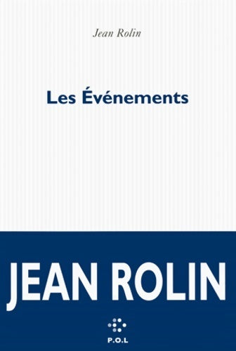 Livrenpoche : Les Événements (fiction) - Jean Rolin - Livre