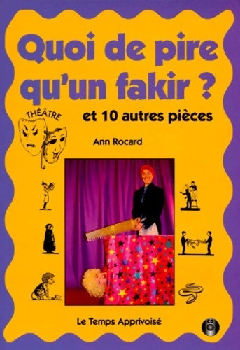 Livrenpoche : Quoi de pire qu'un fakir - Ann Rocard - Livre