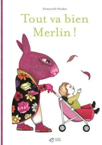 Livrenpoche : Tout va bien merlin ! - Emmanuelle Houdart - Livre