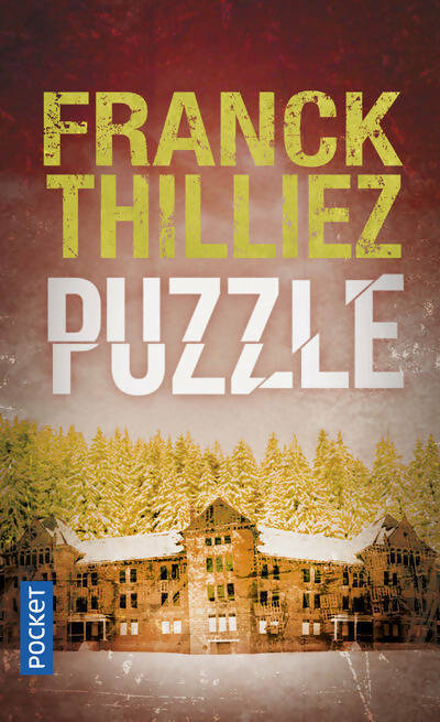 Livrenpoche : Puzzle - Franck Thilliez - Livre