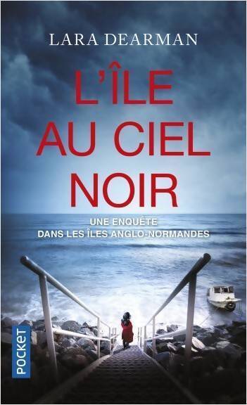 Livrenpoche : L'île au ciel noir - Lara Dearman - Livre