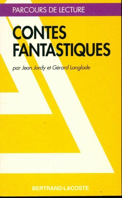 Livrenpoche : Contes fantastiques - Jean Jordy, Gérard Langlade - Livre