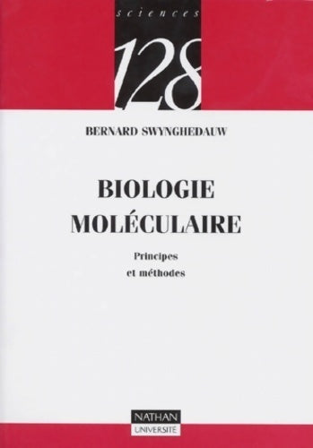 Livrenpoche : Biologie moléculaire. Principes et méthodes - Bernard Swynghdauw - Livre