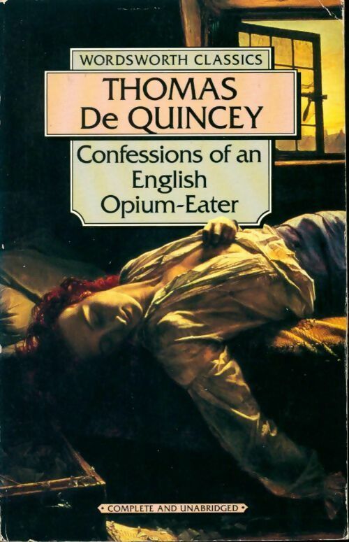 Livrenpoche : Confessions of an English opium-eater - Thomas De Quincey - Livre