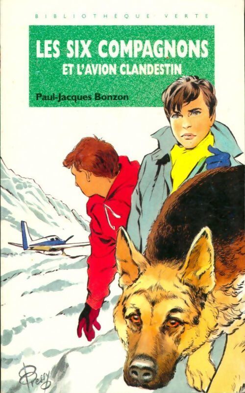 Livrenpoche : Les six compagnons et l'avion clandestin - Bonzon P. J. - Livre