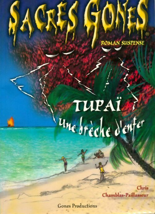 Livrenpoche : Tupaï une brèche d'enfer - Cris Chamblas - Livre