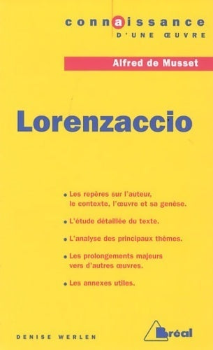 Livrenpoche : Lorenzaccio d'Alfred de Musset - Denise Werlen - Livre