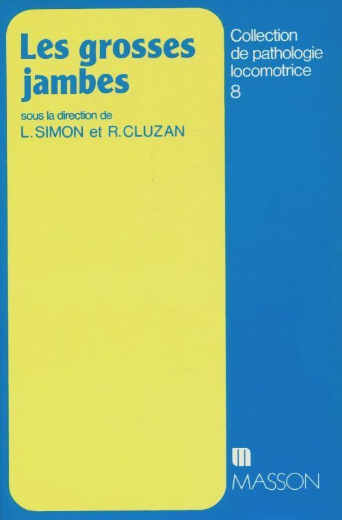 Livrenpoche : Les grosses jambes - R. Lucien; Cluzan - Livre