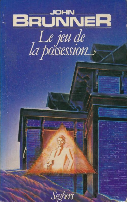 Livrenpoche : Le jeu de la possession - John Brunner - Livre