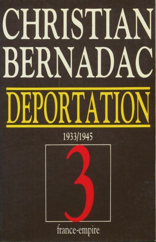 Livrenpoche : Déportation 1933-1945 - Christian Bernadac - Livre