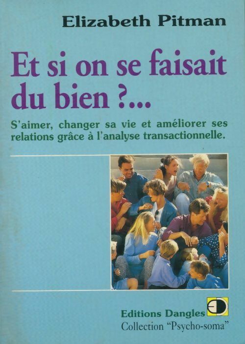 Livrenpoche : Et si on se faisait du bien ? - Elizabeth Pitman - Livre