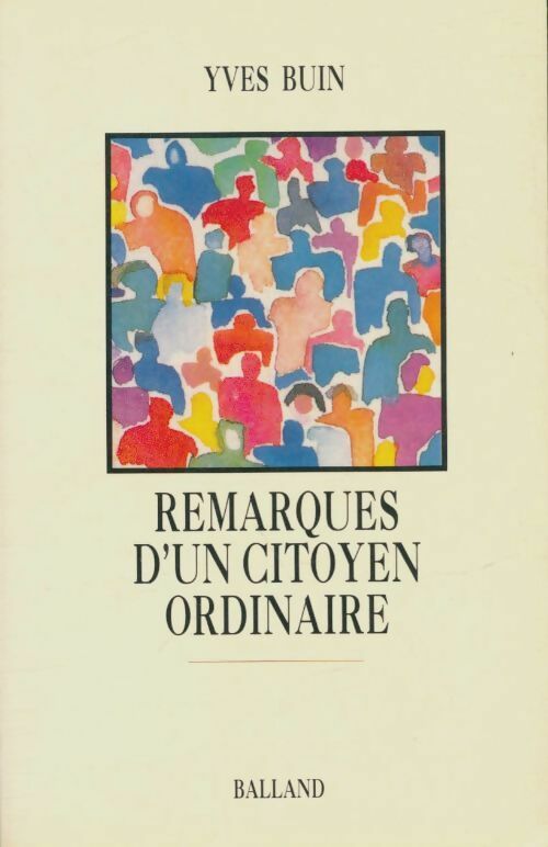 Livrenpoche : Remarques d'un citoyen ordinaire - Yves Buin - Livre