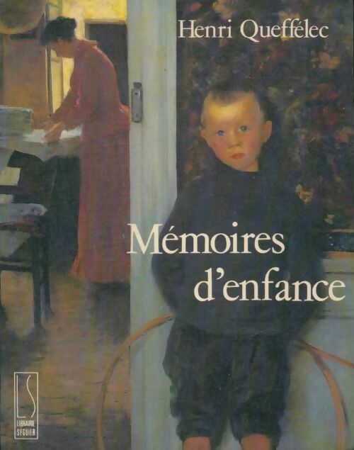 Livrenpoche : Mémoires d'enfance - Henri Quéffelec - Livre