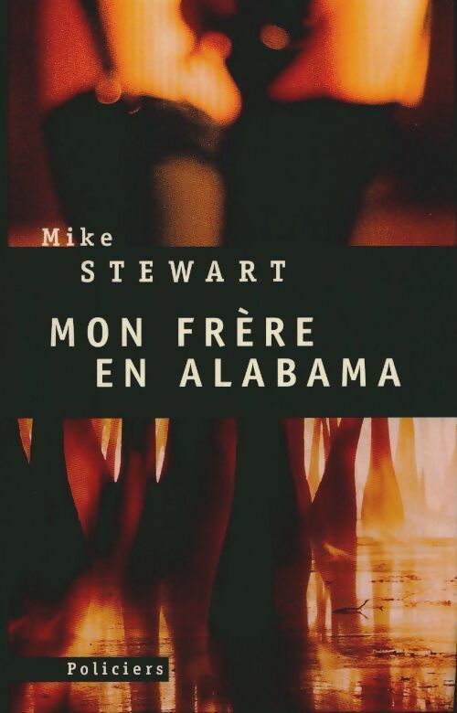 Livrenpoche : Mon frère en Alabama - Mike Stewart - Livre