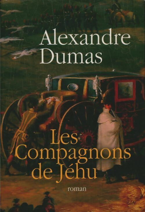 Livrenpoche : Les compagnons de Jéhu - Alexandre Dumas - Livre