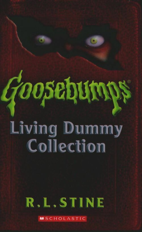 Living dummy collection - Robert Lawrence Stine -  Goosebumps - Livre