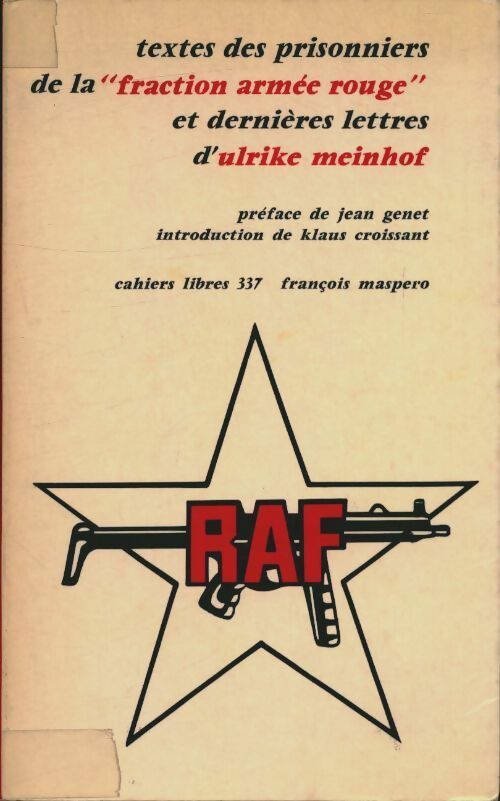 Textes des prisonniers de la fraction armée rouge et dernières lettres d'Ulrike Meinhof - Ulrike Meinhof - Livre