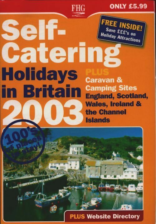 Livrenpoche : Self-catering holidays in Britain 2003 - Collectif - Livre