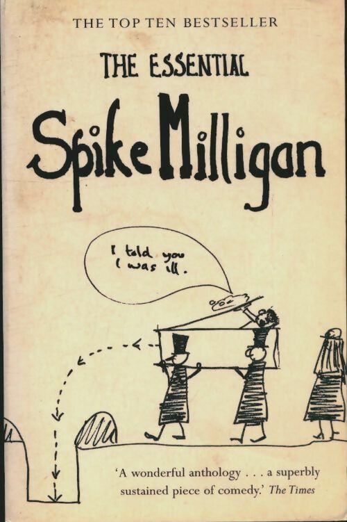 Livrenpoche : The essential Spike Milligan - Alexander Games - Livre