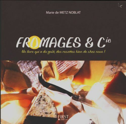 Livrenpoche : Fromages & cie - Marie De Metz Noblat - Livre