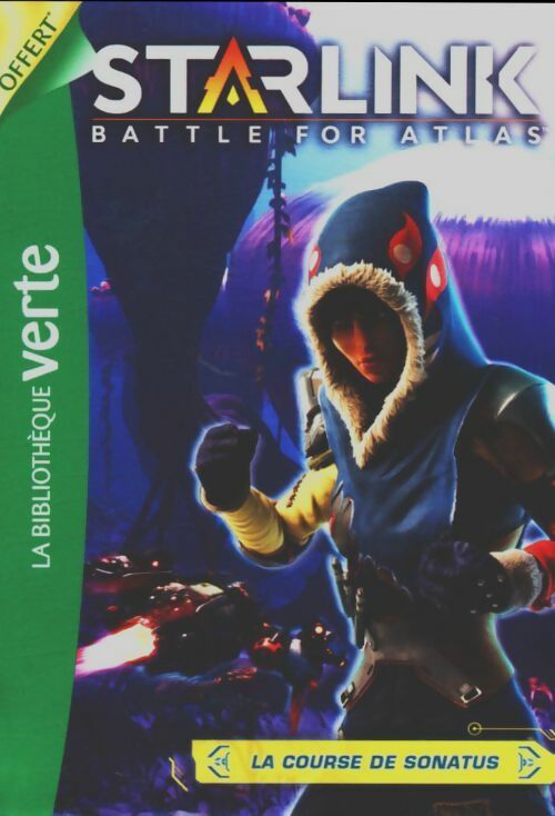 Livrenpoche : Starlink Tome I : La course de Sonatus - Nicolas Jaillet - Livre