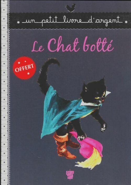Le chat botté - Charles Perrault -  Un petit livre d'argent - Livre